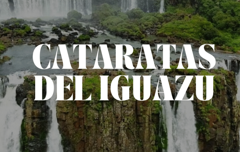 Cataratas del Iguazu