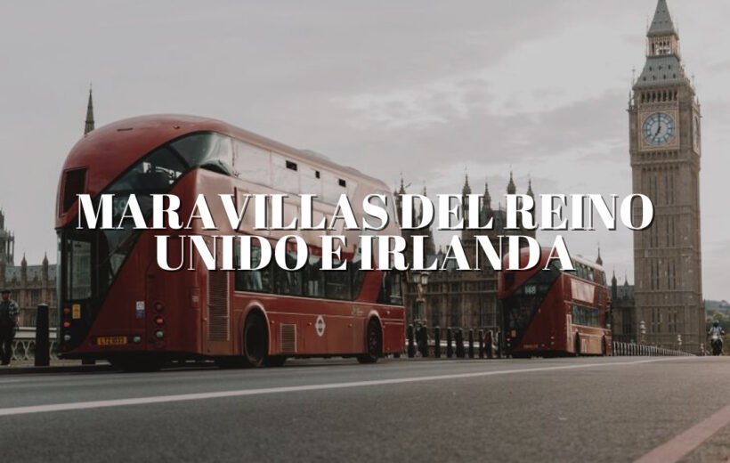Maravillas del reino unido e irlanda