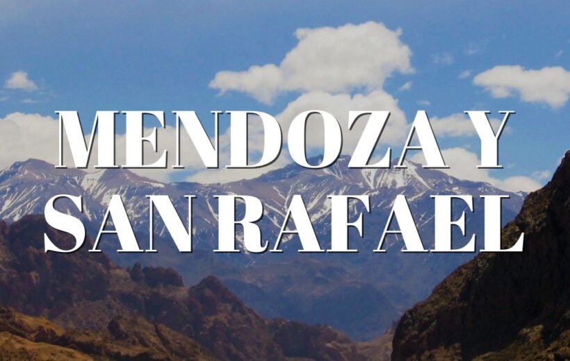 Mendoza y san rafael