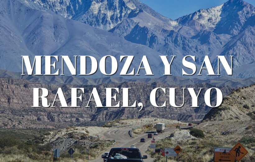 Mendoza y san rafael, cuyo