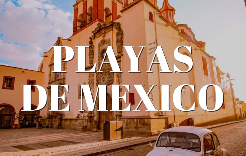 Playas de mexico