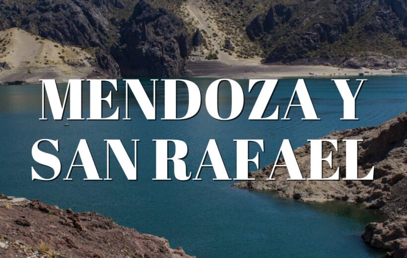 Mendoza y san rafael