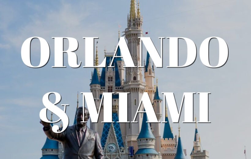 Orlando & miami