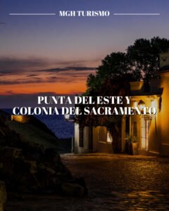 Punta del este y colonia del sacramento