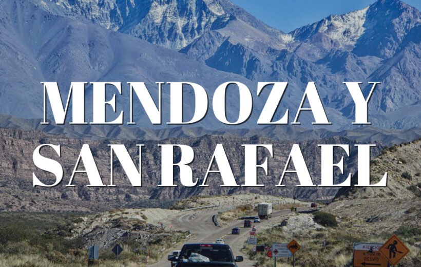 Mendoza y san rafael
