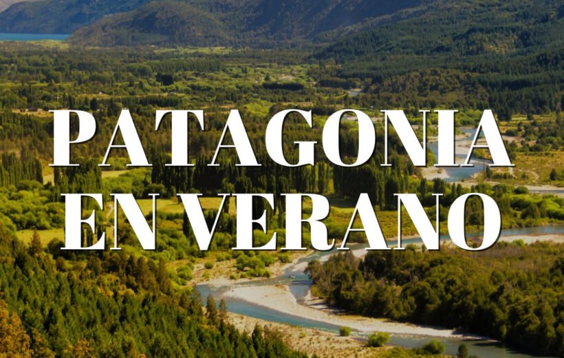 Patagonia en verano